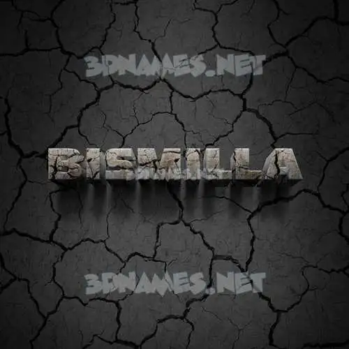 bismilla in Cracked Stone style - 3D name wallpaper