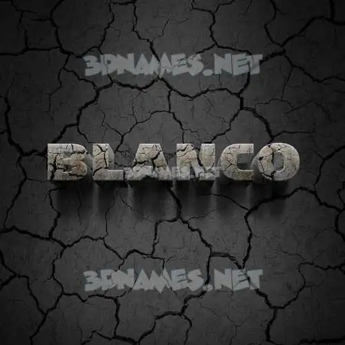 blanco in Cracked Stone style - 3D name wallpaper blanco in Cracked Stone style - 3D name wallpaper