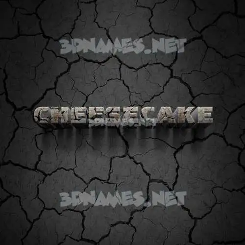 cheesecake in Cracked Stone style - 3D name wallpaper cheesecake in Cracked Stone style - 3D name wallpaper