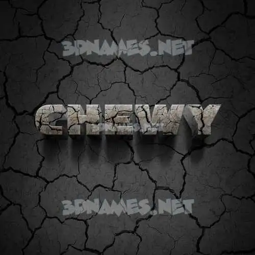 chewy in Cracked Stone style - 3D name wallpaper chewy in Cracked Stone style - 3D name wallpaper