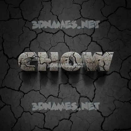 chow in Cracked Stone style - 3D name wallpaper