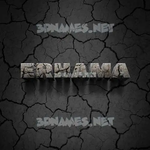 erhama in Cracked Stone style - 3D name wallpaper erhama in Cracked Stone style - 3D name wallpaper