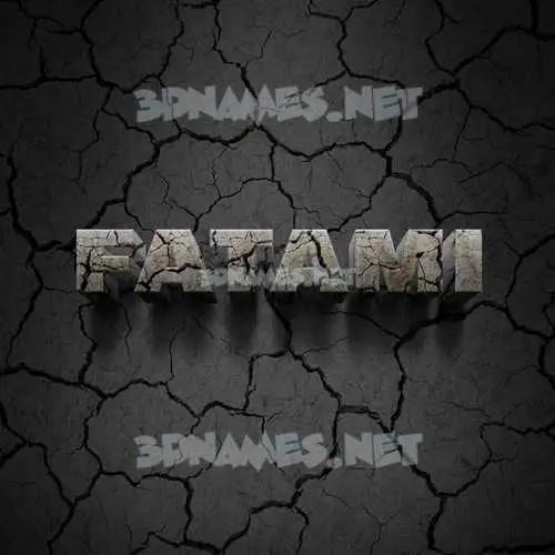fatami in Cracked Stone style - 3D name wallpaper fatami in Cracked Stone style - 3D name wallpaper