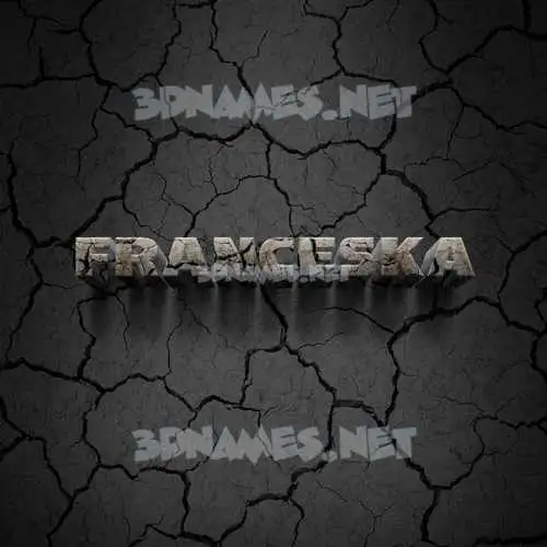 franceska in Cracked Stone style - 3D name wallpaper franceska in Cracked Stone style - 3D name wallpaper