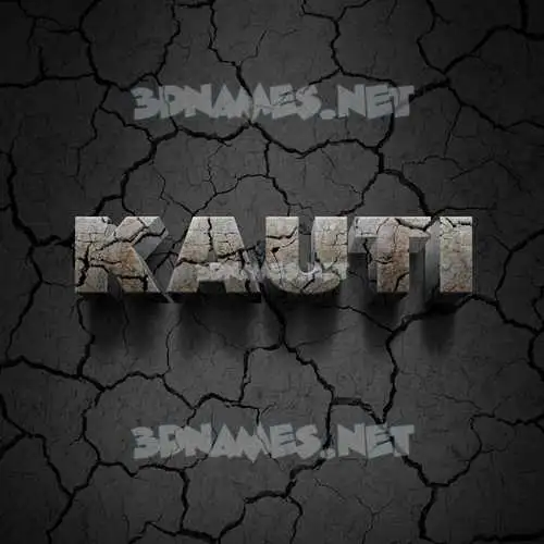 kauti in Cracked Stone style - 3D name wallpaper kauti in Cracked Stone style - 3D name wallpaper