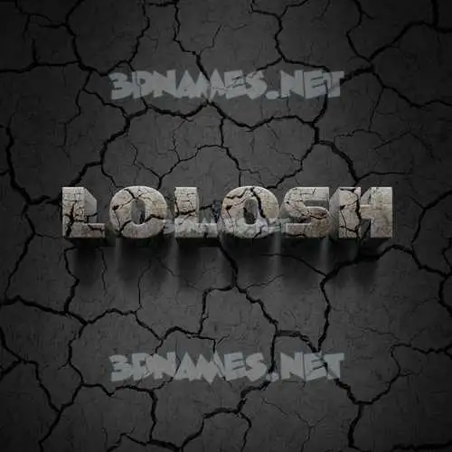 lolosh in Cracked Stone style - 3D name wallpaper lolosh in Cracked Stone style - 3D name wallpaper