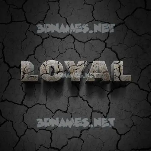 loyal in Cracked Stone style - 3D name wallpaper loyal in Cracked Stone style - 3D name wallpaper