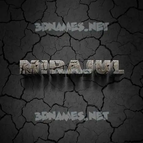 mirajul in Cracked Stone style - 3D name wallpaper