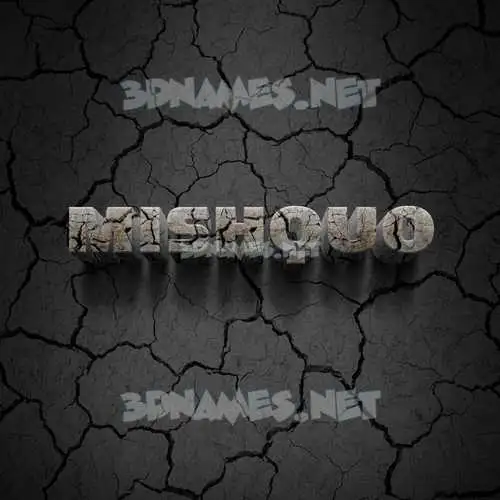 mishquo in Cracked Stone style - 3D name wallpaper