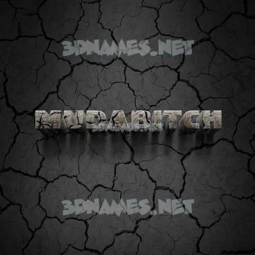 mudabitch in Cracked Stone style - 3D name wallpaper mudabitch in Cracked Stone style - 3D name wallpaper