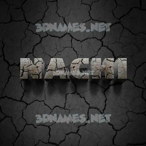 nachi in Cracked Stone style - 3D name wallpaper