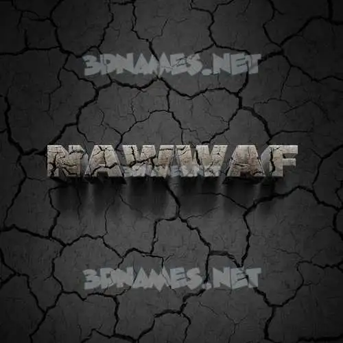 nawwaf in Cracked Stone style - 3D name wallpaper nawwaf in Cracked Stone style - 3D name wallpaper