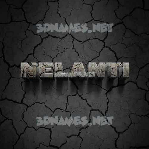nelanti in Cracked Stone style - 3D name wallpaper nelanti in Cracked Stone style - 3D name wallpaper