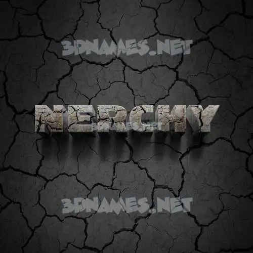 nerchy in Cracked Stone style - 3D name wallpaper nerchy in Cracked Stone style - 3D name wallpaper
