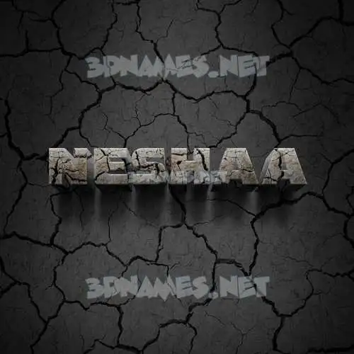 neshaa in Cracked Stone style - 3D name wallpaper neshaa in Cracked Stone style - 3D name wallpaper