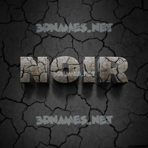 noir in Cracked Stone style - 3D name wallpaper noir in Cracked Stone style - 3D name wallpaper