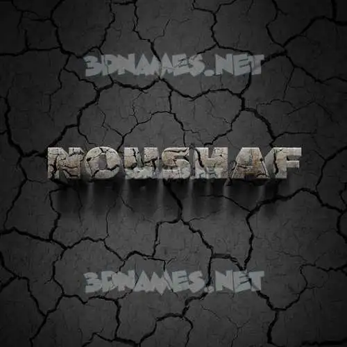noushaf in Cracked Stone style - 3D name wallpaper noushaf in Cracked Stone style - 3D name wallpaper