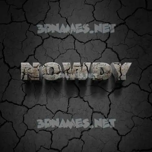 nowdy in Cracked Stone style - 3D name wallpaper