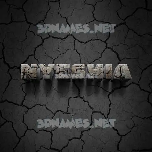 nyeshia in Cracked Stone style - 3D name wallpaper
