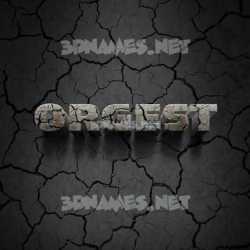 orgest in Cracked Stone style - 3D name wallpaper orgest in Cracked Stone style - 3D name wallpaper