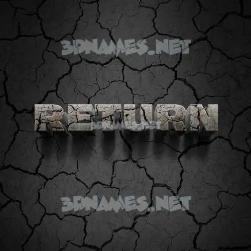 return in Cracked Stone style - 3D name wallpaper return in Cracked Stone style - 3D name wallpaper
