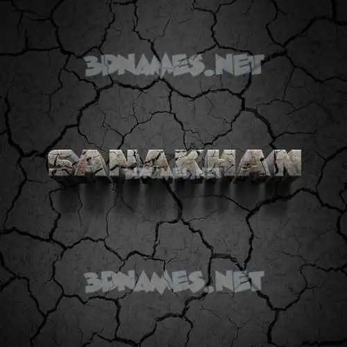 sanakhan in Cracked Stone style - 3D name wallpaper