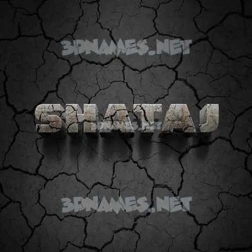 shataj in Cracked Stone style - 3D name wallpaper shataj in Cracked Stone style - 3D name wallpaper