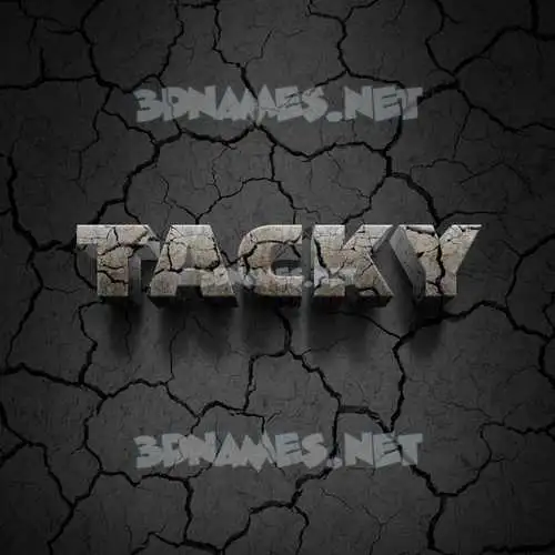tacky in Cracked Stone style - 3D name wallpaper tacky in Cracked Stone style - 3D name wallpaper