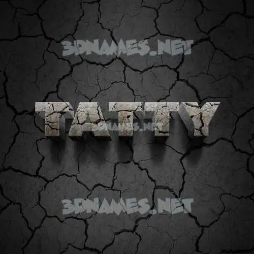 tatty in Cracked Stone style - 3D name wallpaper tatty in Cracked Stone style - 3D name wallpaper