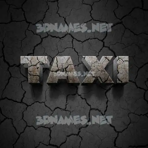 taxi in Cracked Stone style - 3D name wallpaper