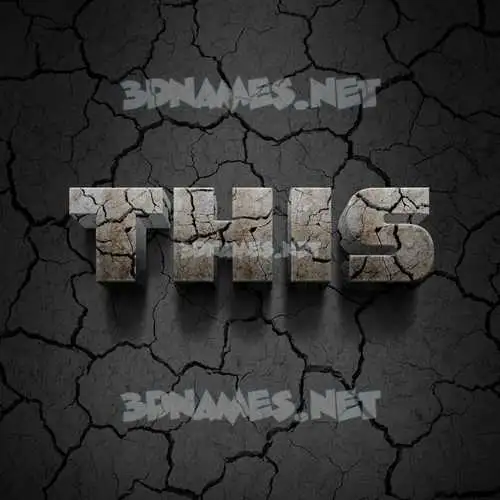 this in Cracked Stone style - 3D name wallpaper this in Cracked Stone style - 3D name wallpaper