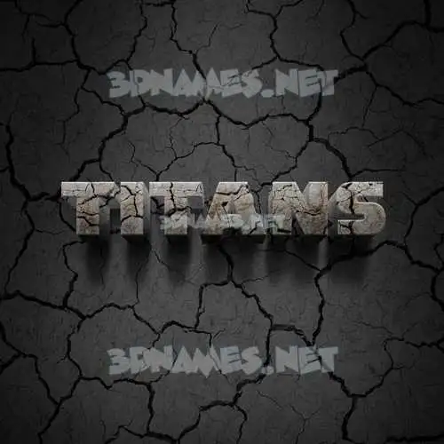 titans in Cracked Stone style - 3D name wallpaper titans in Cracked Stone style - 3D name wallpaper