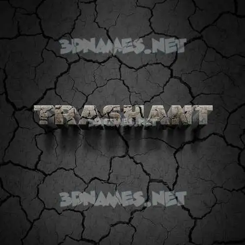 trashant in Cracked Stone style - 3D name wallpaper