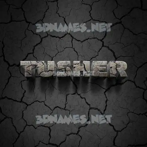 tusher in Cracked Stone style - 3D name wallpaper tusher in Cracked Stone style - 3D name wallpaper