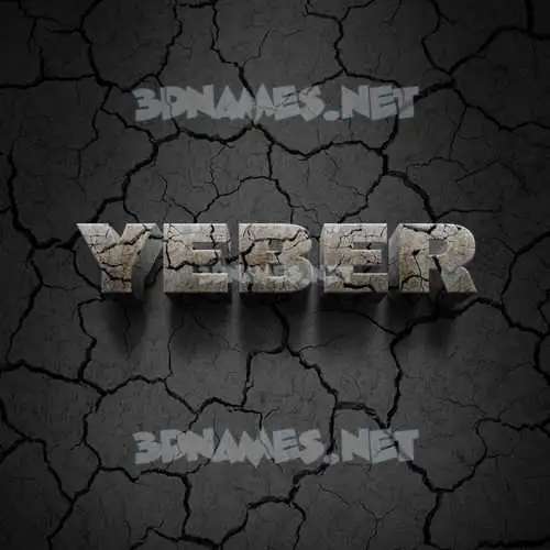 yeber in Cracked Stone style - 3D name wallpaper yeber in Cracked Stone style - 3D name wallpaper