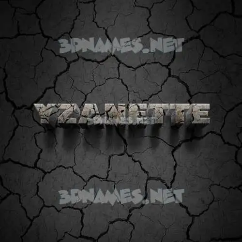 yzanette in Cracked Stone style - 3D name wallpaper yzanette in Cracked Stone style - 3D name wallpaper