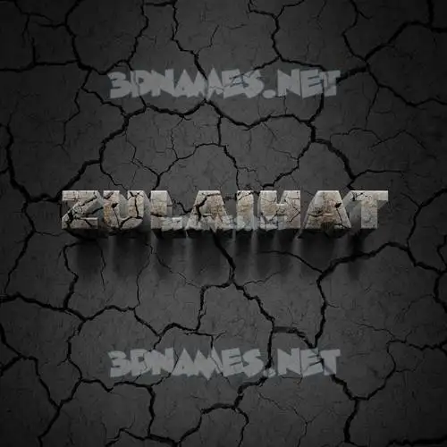 zulaihat in Cracked Stone style - 3D name wallpaper zulaihat in Cracked Stone style - 3D name wallpaper