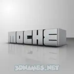 moche in White Metro style - 3D name wallpaper